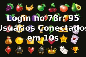 Login no 78r: 95% Usuários Conectados em